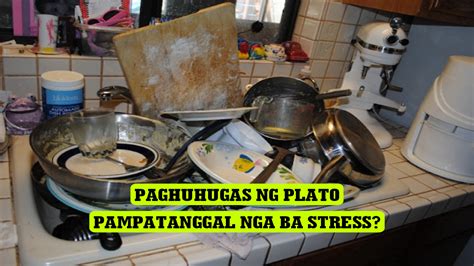 panghugas ng plato|Paghuhugas ng Plato, Mainam na Pangtanggal ng Stress.